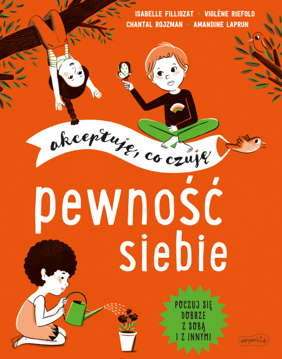 Книга Pewność siebie. Akceptuję, co czuję Isabelle Filliozat