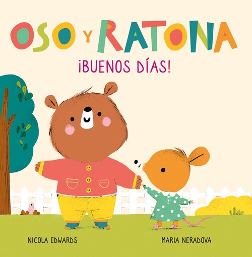 Kniha ¡Buenos días! (Oso y Ratona. Pequeña manitas) NICOLA EDWARDS