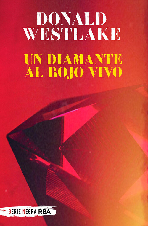 Kniha Un diamante al rojo vivo DONALD E. WESTLAKE