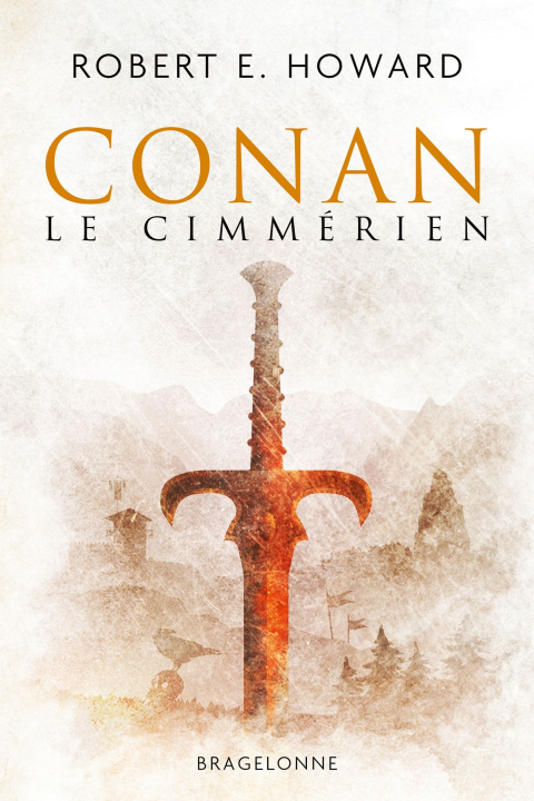 Kniha Conan le Cimmérien Robert E. Howard