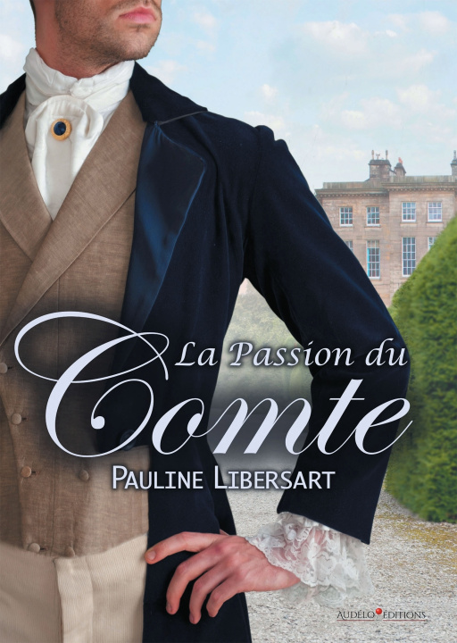 Kniha La Passion du Comte Pauline Libersart