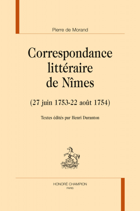 Kniha CORRESPONDANCE LITTÉRAIRE DE NIMES MORAND