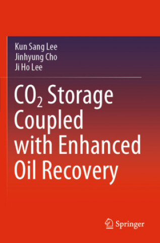 Buch CO2 Storage Coupled with Enhanced Oil Recovery Ji Ho Lee