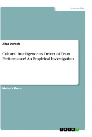Könyv Cultural Intelligence as Driver of Team Performance? An Empirical Investigation 