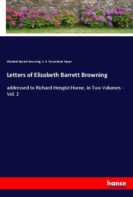 Knjiga Letters of Elizabeth Barrett Browning S. R. Townshend Mayer
