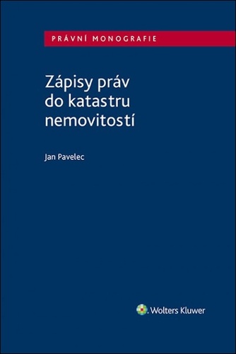 Book Zápisy práv do katastru nemovitostí Jan Pavelec