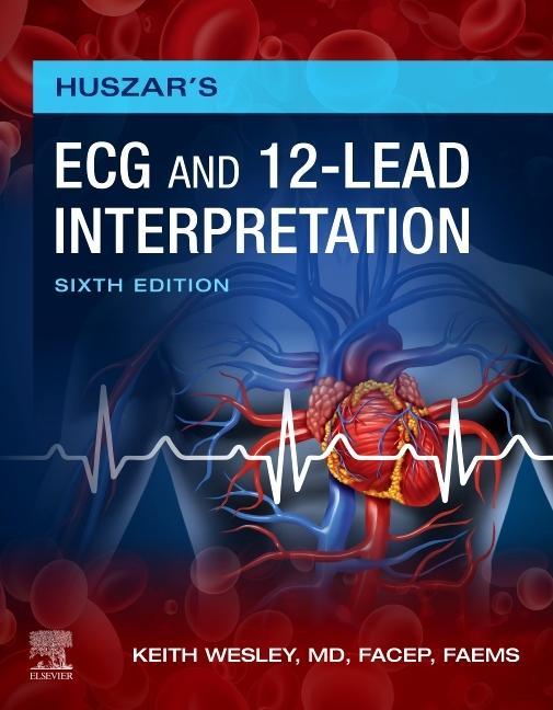 Kniha Huszar's ECG and 12-Lead Interpretation Keith Wesley