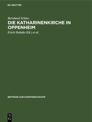 Knjiga Katharinenkirche in Oppenheim Bernhard Schütz