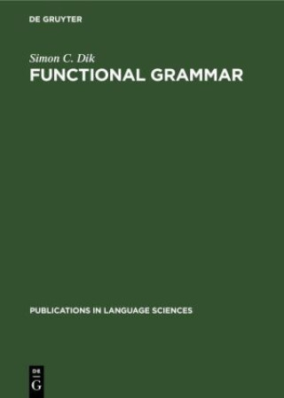 Book Functional Grammar Simon C. Dik