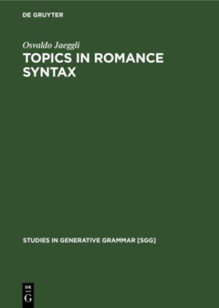 Libro Topics in Romance Syntax Osvaldo Jaeggli
