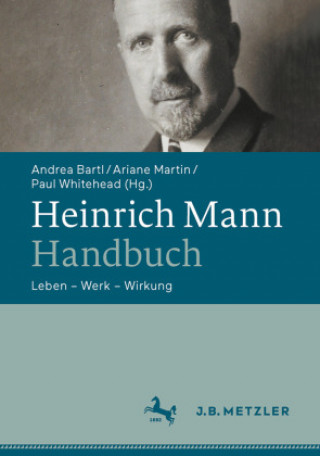 Kniha Heinrich Mann-Handbuch Ariane Martin