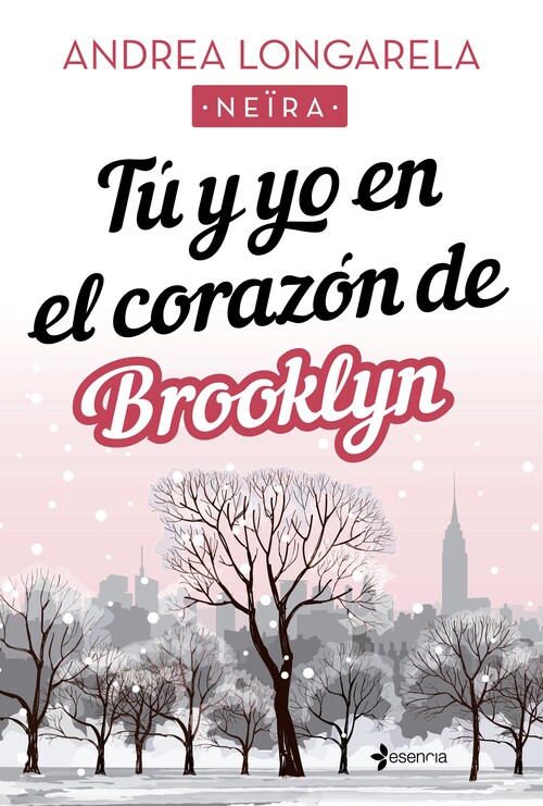 Kniha Tú y yo en el corazón de Brooklyn ANDREA LONGARELA