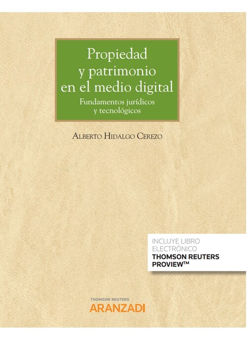 Книга Propiedad y patrimonio en el medio digital (Papel + e-book) ALBERTO HIDALGO CEREZO
