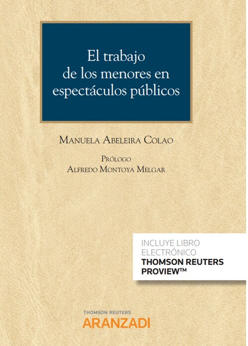 Книга El trabajo de los menores en espectáculos públicos (Papel + e-book) MANUELA ABELEIRA COALO