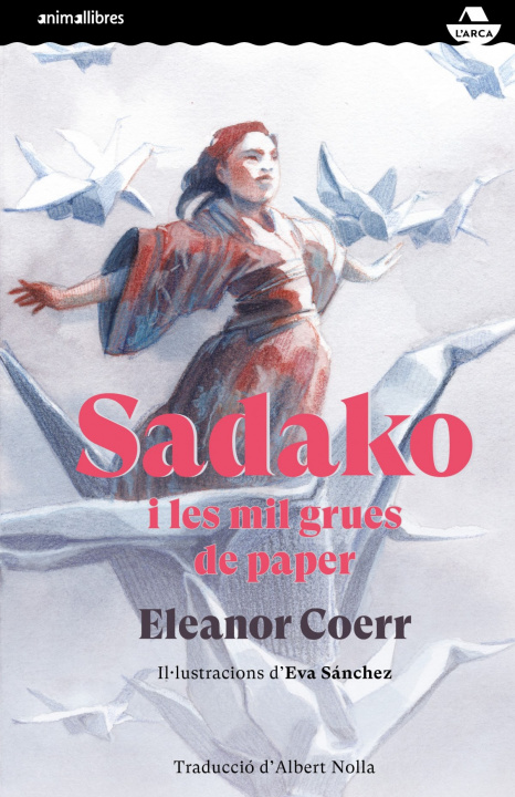 Kniha Sadako i les mil grues de paper ELEANOR COERR