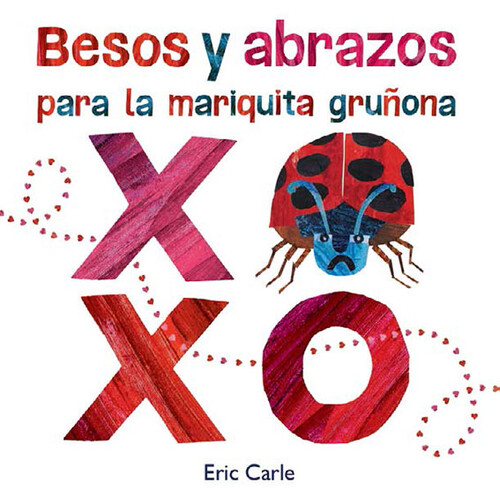 Knjiga Besos y abrazos para la mariquita gruñona Eric Carle