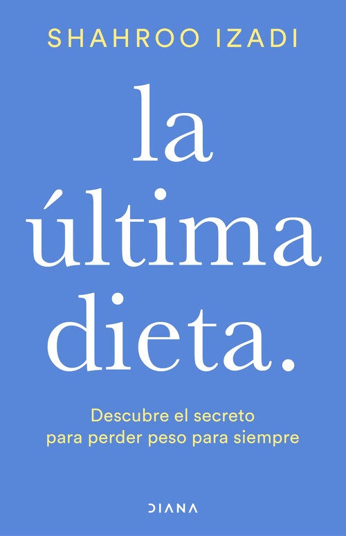 Könyv La última dieta SHAHROO IZADI