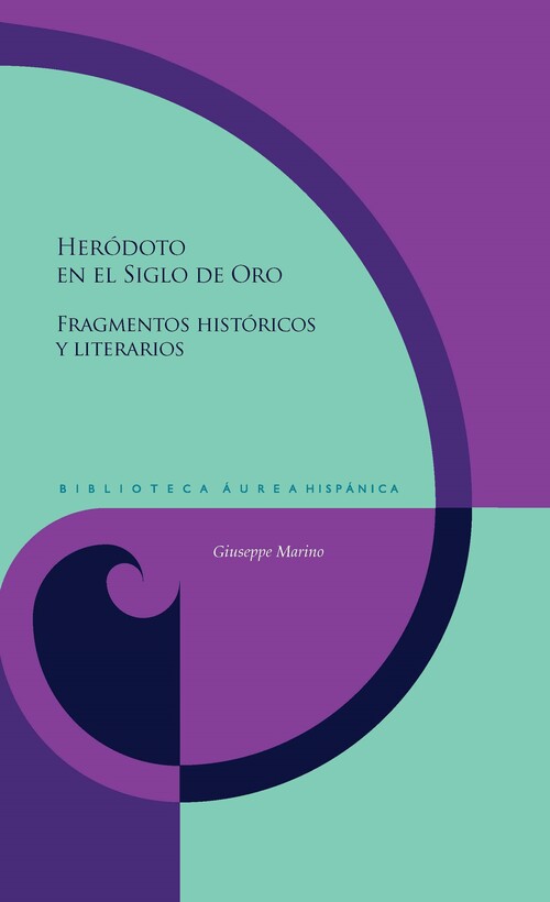 Kniha Heródoto en el Siglo de Oro GIUSEPPE MARINO