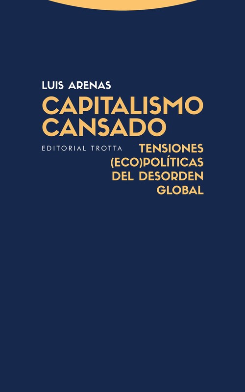 Kniha Capitalismo cansado LUIS ARENAS