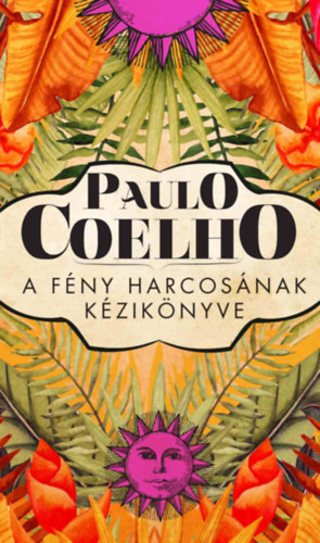 Kniha A fény harcosának kézikönyve Paulo Coelho