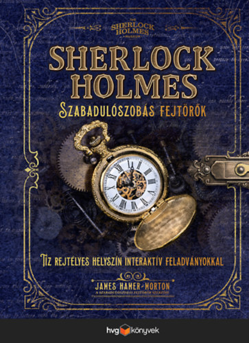 Kniha Sherlock Holmes - Szabadulószobás fejtörők James Hamer-Morton