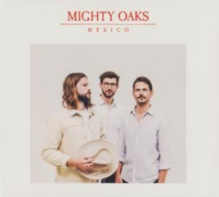 Audio Mexico Mighty Oaks