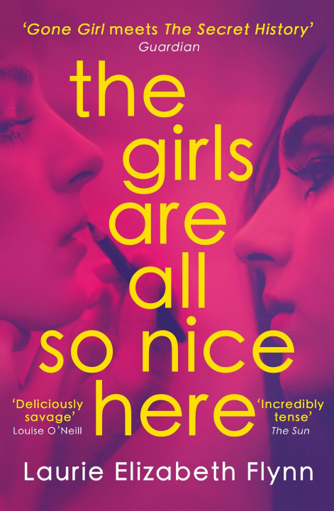 Kniha Girls Are All So Nice Here Laurie Elizabeth Flynn