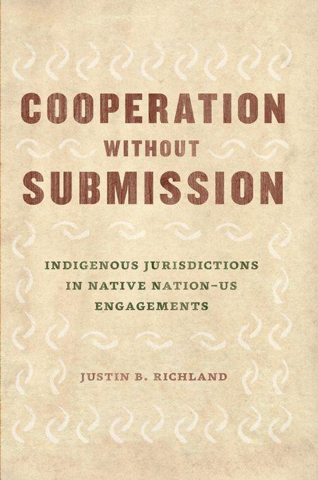Knjiga Cooperation Without Submission JUSTIN B. RICHLAND