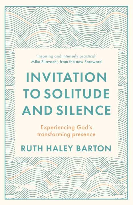 Könyv Invitation to Solitude and Silence Ruth Hayley Barton