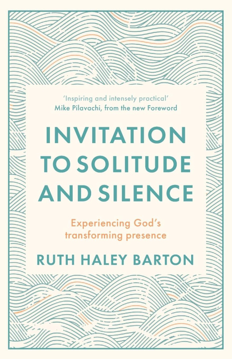 Kniha Invitation to Solitude and Silence Ruth Hayley Barton