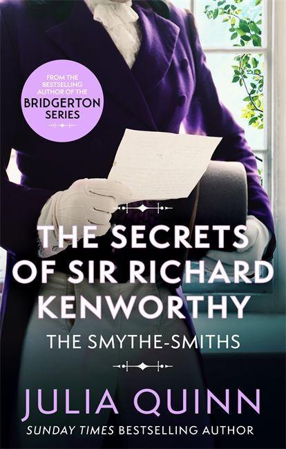 Kniha Secrets of Sir Richard Kenworthy JULIA QUINN