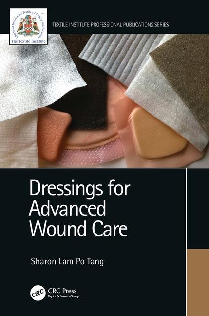 Könyv Dressings for Advanced Wound Care Sharon Lam Po Tang