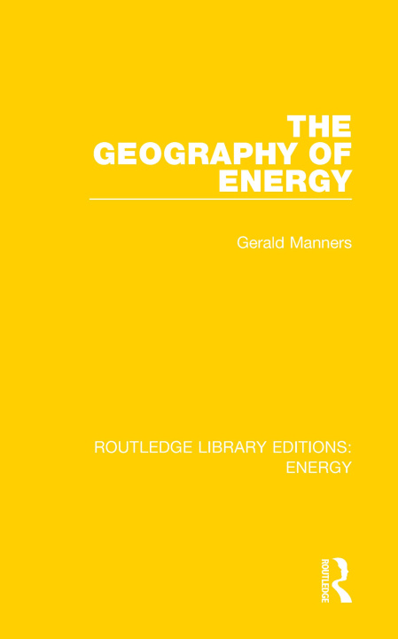 Knjiga Geography of Energy Gerald Manners