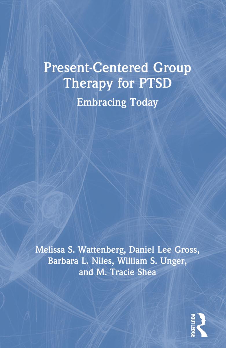 Buch Present-Centered Group Therapy for PTSD Melissa S. Wattenberg