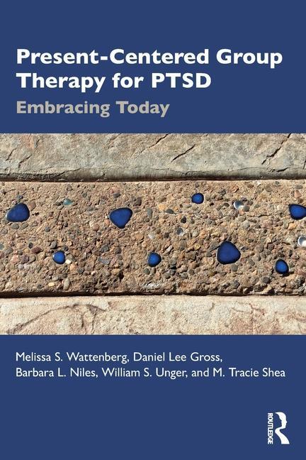 Kniha Present-Centered Group Therapy for PTSD Melissa S. Wattenberg