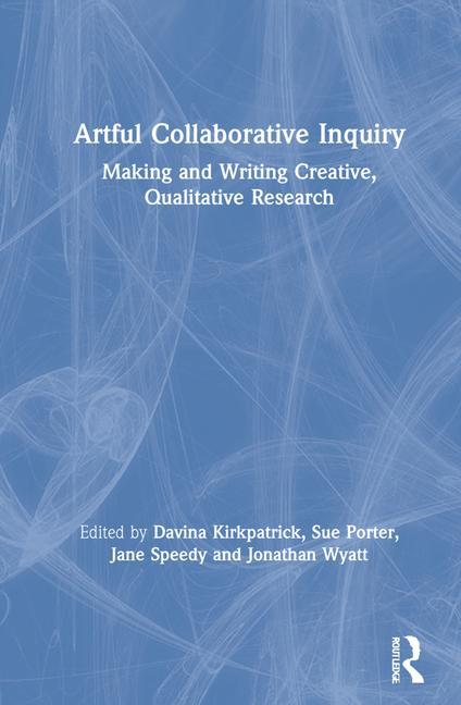 Knjiga Artful Collaborative Inquiry Davina Kirkpatrick