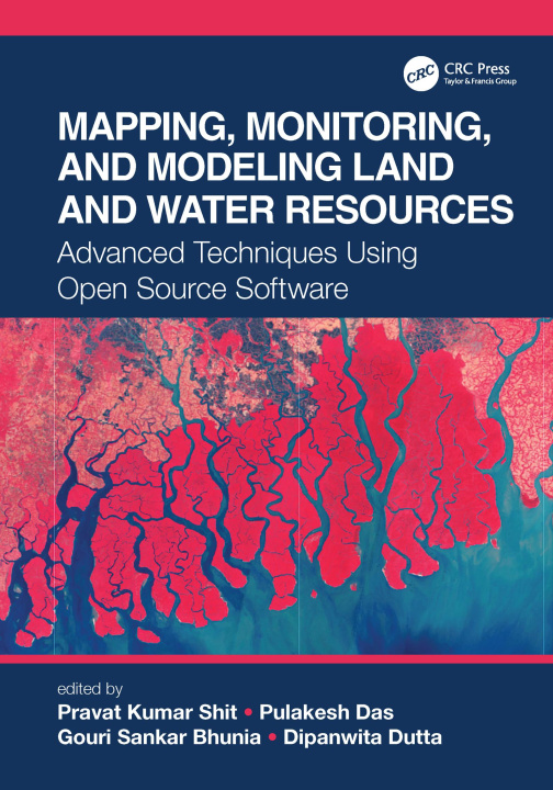 Kniha Mapping, Monitoring, and Modeling Land and Water Resources 