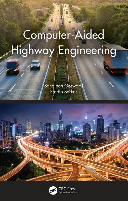 Книга Computer-Aided Highway Engineering Goswami