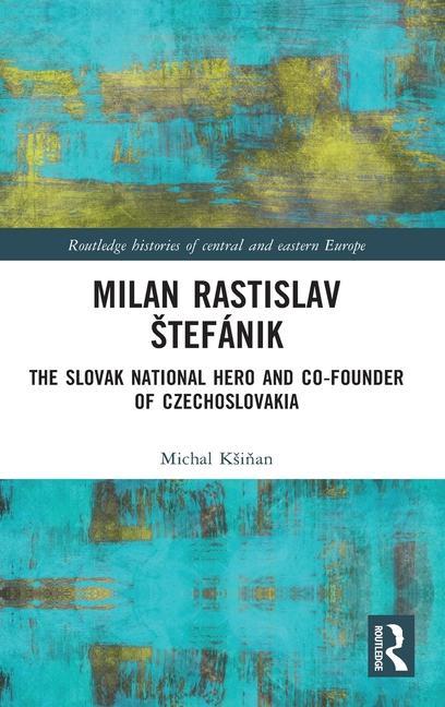Könyv Milan Rastislav Stefanik Michal Ksinan