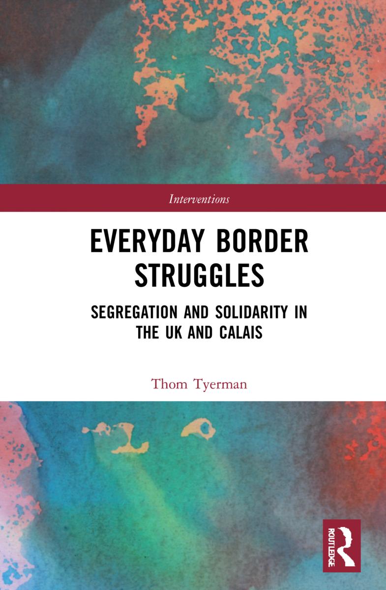 Knjiga Everyday Border Struggles Thom Tyerman