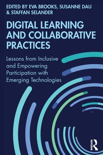Book Digital Learning and Collaborative Practices Eva Brooks