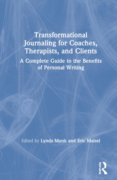 Kniha Transformational Journaling for Coaches, Therapists, and Clients 
