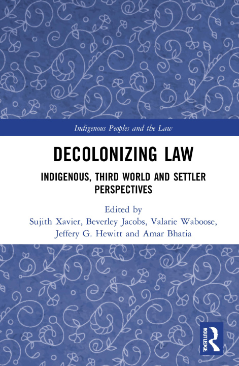 Book Decolonizing Law Sujith Xavier