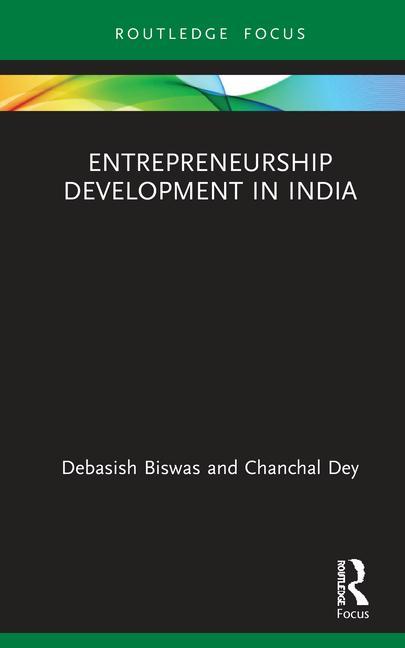 Kniha Entrepreneurship Development in India Debasish Biswas