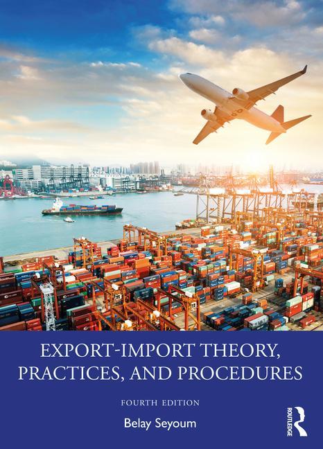 Könyv Export-Import Theory, Practices, and Procedures Seyoum