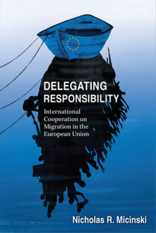Knjiga Delegating Responsibility Nicholas Micinski