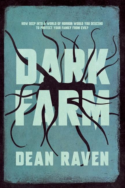 Knjiga Dark Farm Raven Dean Alan Raven