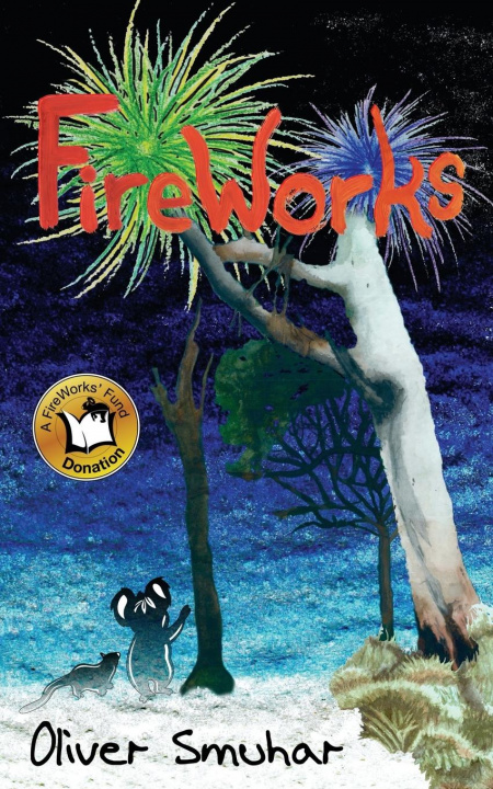 Knjiga FireWorks OLIVER SMUHAR