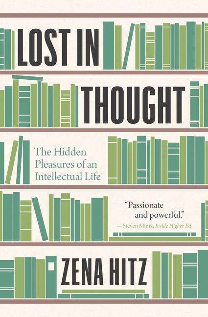 Könyv Lost in Thought Zena Hitz