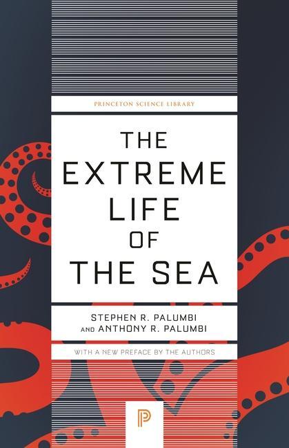 Книга Extreme Life of the Sea Stephen R. Palumbi